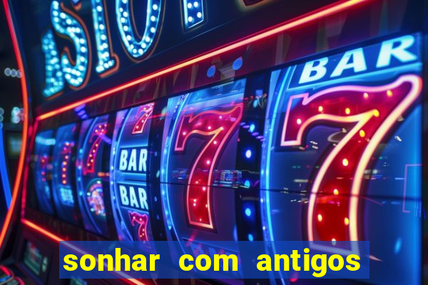 sonhar com antigos colegas de trabalho